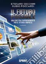 Il futuro possibile. E-book. Formato PDF