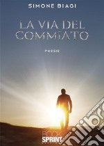 La via del commiato. E-book. Formato EPUB ebook