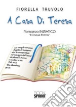 A casa di Teresa. E-book. Formato EPUB ebook