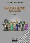 Onoubu village - Il buon villaggio. E-book. Formato EPUB ebook