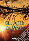 Gli aghi di pino. E-book. Formato EPUB ebook