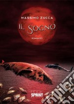 Il sogno. E-book. Formato EPUB ebook