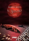 Il sogno. E-book. Formato EPUB ebook