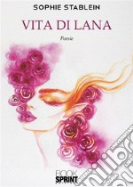 Vita di lana. E-book. Formato EPUB ebook