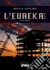 L’Eureka S.r.l. E-book. Formato EPUB ebook