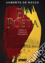 Er Poeta. E-book. Formato EPUB