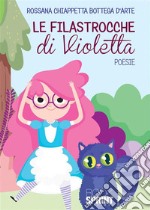 Le filastrocche di Violetta. E-book. Formato EPUB ebook