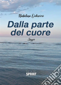 Dalla parte del cuore. E-book. Formato EPUB ebook