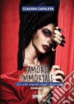 Amore immortale. E-book. Formato EPUB ebook