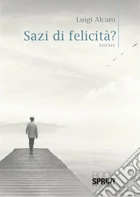 Sazi di felicità?. E-book. Formato EPUB ebook