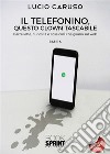 Il telefonino, questo clown tascabile. E-book. Formato PDF ebook di Lucio Caruso