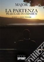 La partenza. E-book. Formato EPUB ebook