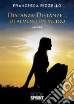 Distanza-distanze…. E-book. Formato EPUB ebook