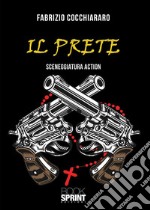 Il prete. E-book. Formato EPUB ebook