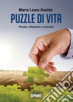 Puzzle di vita. E-book. Formato EPUB ebook