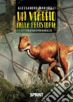 Un viaggio nella Preistoria. E-book. Formato EPUB