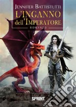 L’inganno dell’Imperatore. E-book. Formato EPUB ebook