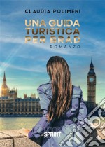 Una guida turistica per Brad. E-book. Formato EPUB ebook