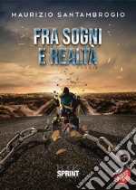 Fra sogni e realtà. E-book. Formato EPUB ebook