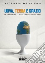 Uova, terra e spazio. E-book. Formato PDF