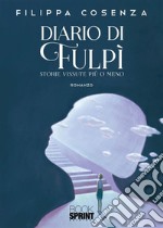 Diario di Fulpì. E-book. Formato EPUB ebook