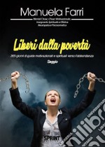 Liberi dalla povertà. E-book. Formato EPUB ebook