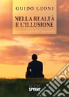 Nella realtà e l’illusione. E-book. Formato EPUB ebook