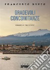 Gradevoli concomitanze. E-book. Formato EPUB ebook di Francesco Greco