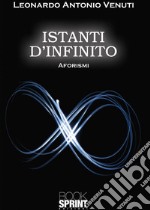 Istanti d’infinito. E-book. Formato EPUB