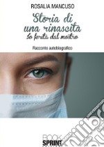 Storia di una rinascita - Io ferita dal mostro. E-book. Formato EPUB ebook