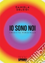 Io sono noi. E-book. Formato EPUB ebook