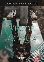 Verde acqua. E-book. Formato EPUB ebook