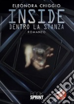 Inside - Dentro la stanza. E-book. Formato EPUB ebook