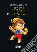 Il poeta e i suoi personaggi. E-book. Formato EPUB ebook