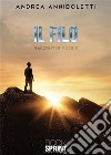 Il filo. E-book. Formato EPUB ebook