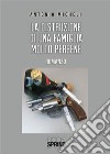 La distruzione di una famiglia molto perbene. E-book. Formato EPUB ebook