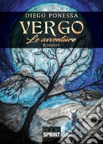 Vergo - Le avventure. E-book. Formato EPUB ebook