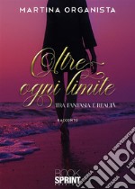 Oltre ogni limite. E-book. Formato EPUB ebook