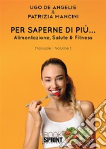 Per saperne di più…. E-book. Formato PDF ebook