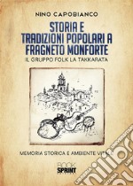 Storia e tradizioni popolari a Fragneto Monforte. E-book. Formato PDF