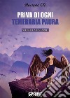 Priva di ogni temeraria paura. E-book. Formato EPUB ebook