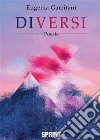 DiVersi. E-book. Formato EPUB ebook di Eugenia Garritani