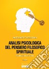 Analisi psicologica del pensiero filosofico spirituale. E-book. Formato EPUB ebook