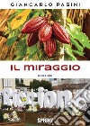 Il miraggio. E-book. Formato EPUB ebook di Giancarlo Pasini