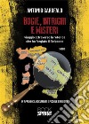 Bugie, intrighi e misteri. E-book. Formato PDF ebook di Antonio Garofalo