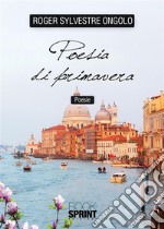 Poesia di primavera. E-book. Formato EPUB ebook