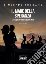 Il mare della speranza. E-book. Formato EPUB ebook