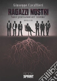 Ragazzi nostri. E-book. Formato EPUB ebook