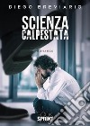 Scienza calpestata. E-book. Formato EPUB ebook di Diego Breviario