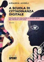 A scuola di cittadinanza digitale. E-book. Formato EPUB